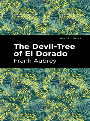 cover image of The Devil-Tree of El Dorado